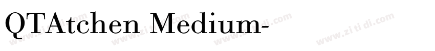 QTAtchen Medium字体转换